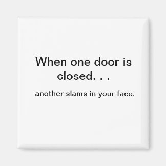 Aimant Quand une porte ouvre l'aimant