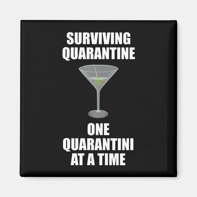 Aimant Quarantaine Survivante Un Quarantini À La Fois (Devant)