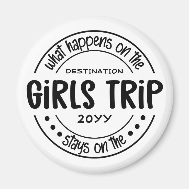 Aimant Que se passe-t-il sur Girls Trip Custom Girls Week (Devant)