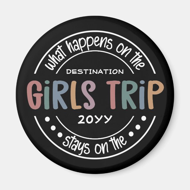 Aimant Que se passe-t-il sur Girls Trip Custom Girls Week (Devant)