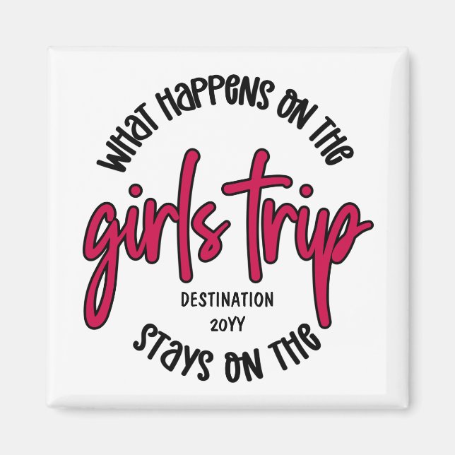 Aimant Que se passe-t-il sur les filles Trip Funny Custom (Devant)