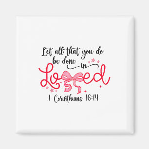 Aimant Que Tout Ce Que Vous Faites Soit Fait En Amour Chr