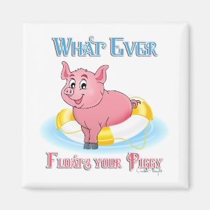Aimant Quelle Que Soit La Flotte De Votre Piggy
