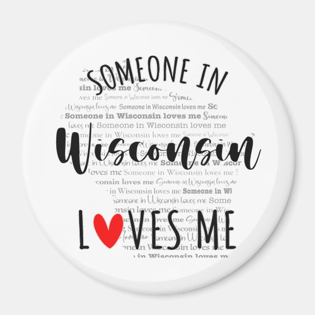 Aimant Quelqu'Un Au Wisconsin M'Aime L'Aimant (Devant)