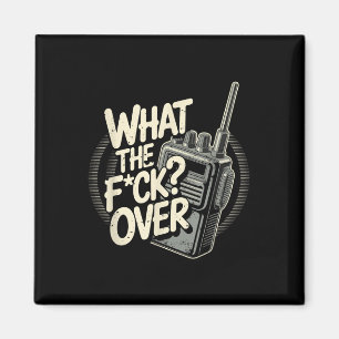 Aimant Qu'Est-Ce Que Le F C K Sur Walkie Talkie Hand Radi