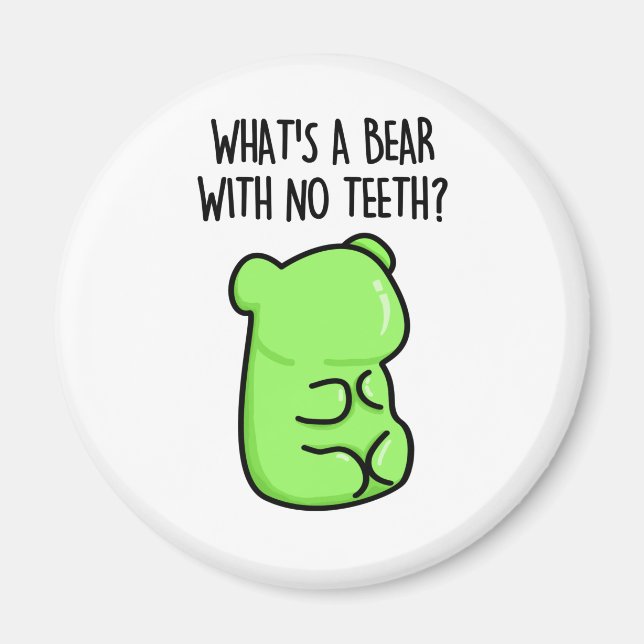 Aimant Qu'est-ce qu'un ours sans dents drôle Gummy Bear P (Devant)