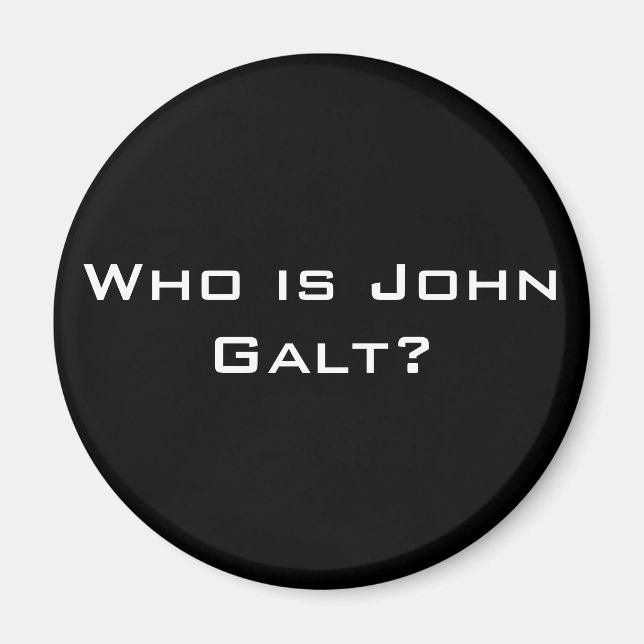 Aimant Qui est John Galt ? (Devant)