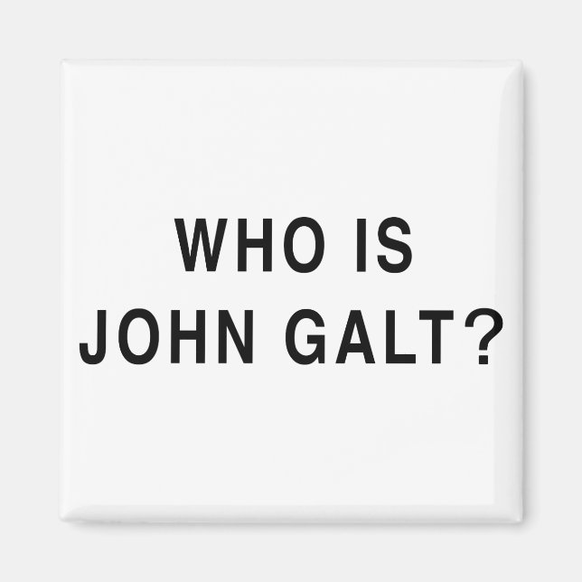 Aimant Qui est John Galt ? (Devant)