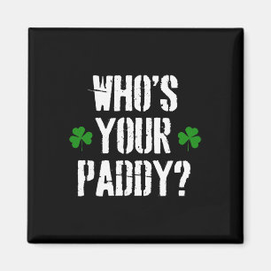 Aimant Qui est votre fête amusante de la Saint-Patrick