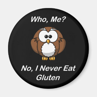 Aimant Qui, Moi ? Non, je ne mange jamais de gluten