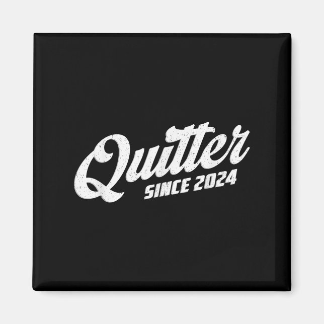Aimant Quitter Since 2024 Non-smoker Quit Smoking  (Devant)