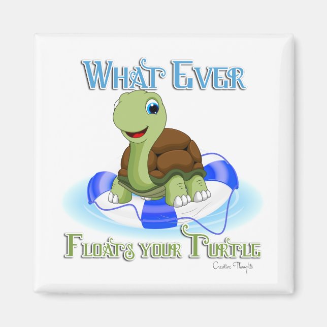 Aimant Quoi qu'il flotte votre tortue 2 (Devant)