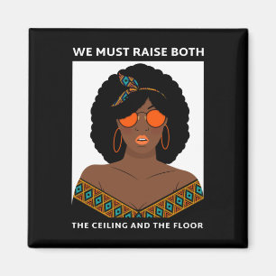 Aimant Raise the Ceiling Floor BLM Women's Rights 