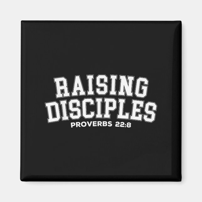 Aimant Raising Disciples Proverbs 22_8 Christian Quote Wi (Devant)