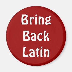 Aimant Ramenez l'aimant latin