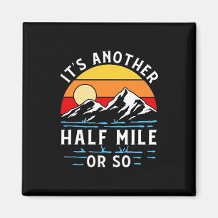 Aimant Randonnée Il S'Agit D'Un Autre Kilomètre Environ