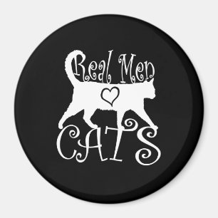 Aimant Real Men Love Cats Design graphique sur Décor Noi