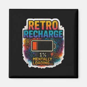 Aimant « Recharge Rétro - Chargement Mental en cours… »