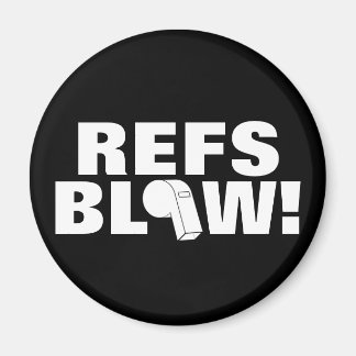 Aimant Refs Blow !