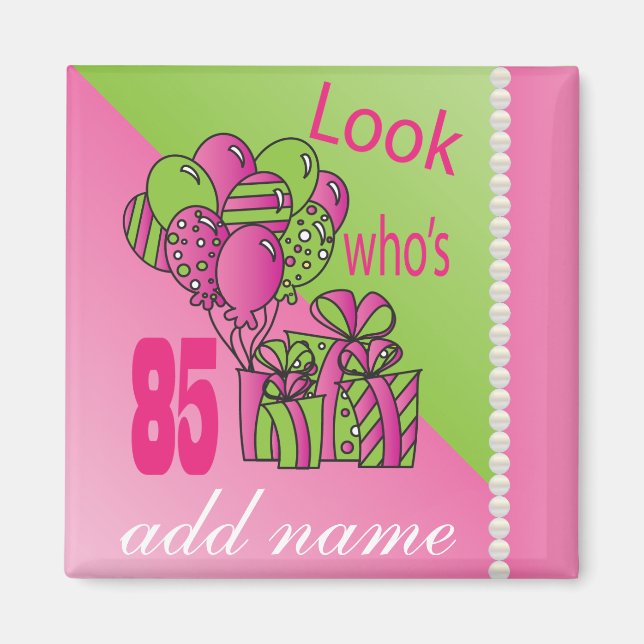 Aimant Regardez qui a 85 ans | 85e anniversaire (Devant)