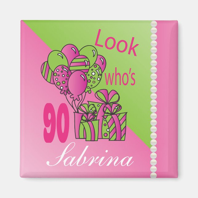 Aimant Regardez qui a 90 ans | 90e anniversaire (Devant)