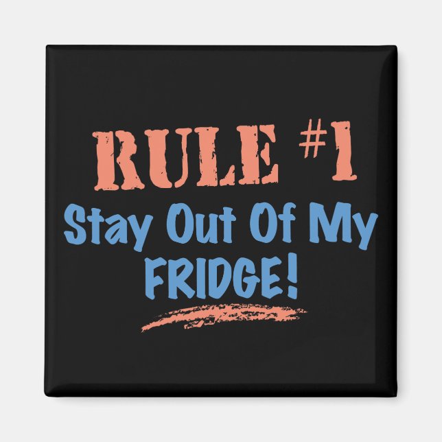 Aimant Règle #1 Restez Hors De Mon Frigo (Devant)