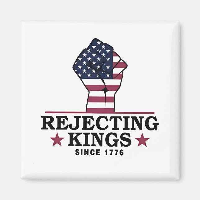 Aimant Rejeter les rois depuis 1776 4 juillet anti-Trump (Devant)