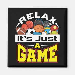 Aimant Relax C'est juste un jeu PE Enseignant Gym Coach