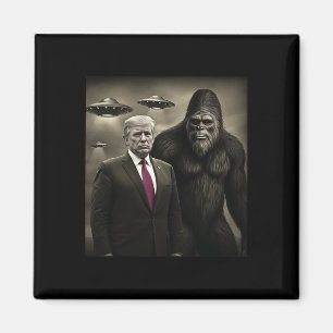 Aimant Rencontre drôle de Trump Bigfoot Ufo Alien Complot