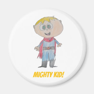 Aimant Rencontrez Mighty Kid !