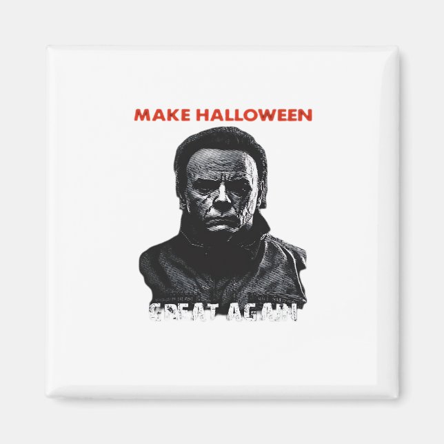 Aimant Rendre la grandeur d'Halloween - Horreur effrayant (Devant)