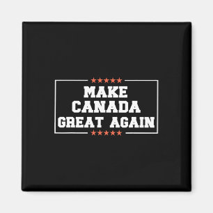 Aimant Rendre la grandeur du Canada plus drôle 51e État T