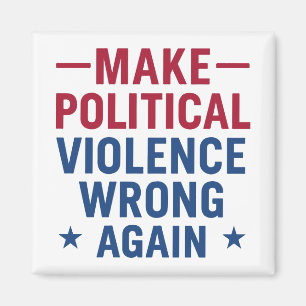 Aimant Rendre la violence politique incorrecte