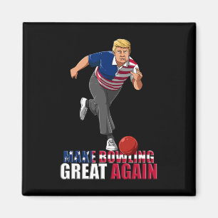 Aimant Rendre le bowling super - Drôle Trump Bowling Gif