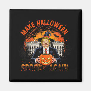 Aimant Rendre l'Halloween Éffrayant à nouveau drôle Hallo
