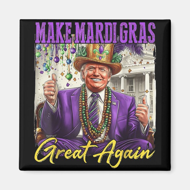 Aimant Rendre sa grandeur à Mardi Gras (Devant)