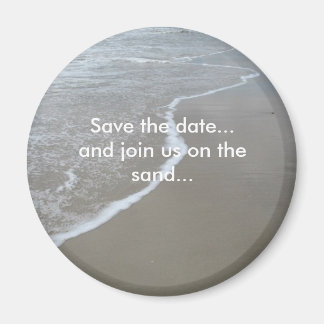 Aimant Réservez la date...et rejoignez-nous sur le sable.