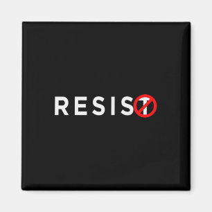 Aimant Résistez à la Chemise #Résistez à l'anti-Trump #in
