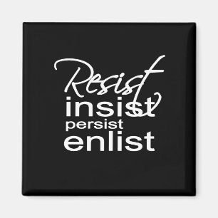 Aimant Résistez insistent persistent enrôlent