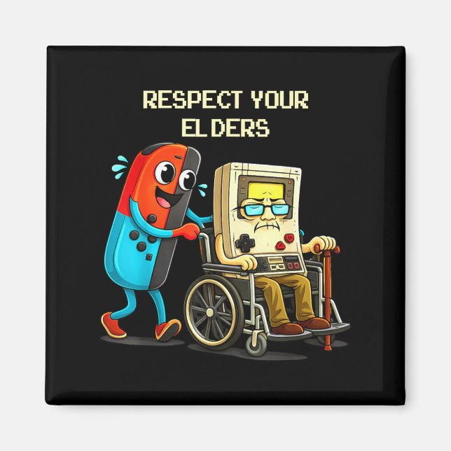 Aimant Respect Your Elders Funny Retro Gaming  (Devant)