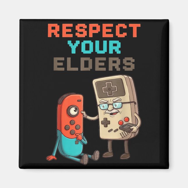 Aimant Respect Your Elders Gaming Control Retro Funny Gam (Devant)