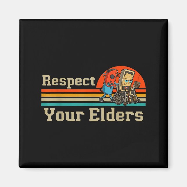 Aimant Respect Your Elders Retro Gaming Funny Gamer Contr (Devant)