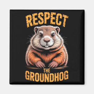 Aimant Respecter la marmotte drôle Punxsutawney Phil vaca