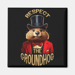 Aimant Respectez le jour de la marmotte Marmotte drôle Wo