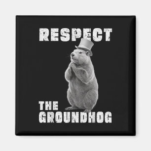 Aimant Respectez Le Jour De La Marmotte Respectez Le Jour