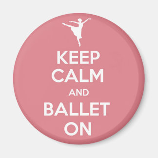Aimant Restez calme et ballet