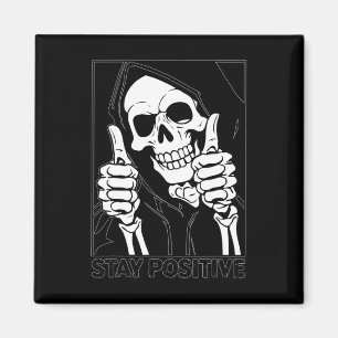 Aimant Restez positif Skeleton Grim Reaper Halloween