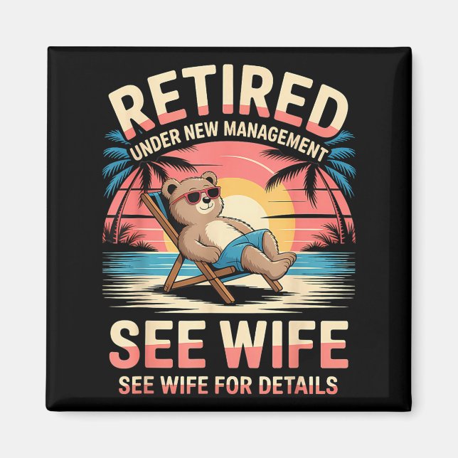 Aimant Retired Under New Management See Wife Funny Retire (Devant)