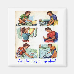 Aimant Rétro épouse - un autre jour dans le paradis,