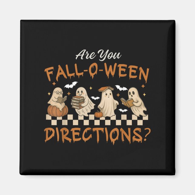 Aimant Retro Êtes-Vous Tombé O Ween Directions Enseignant (Devant)